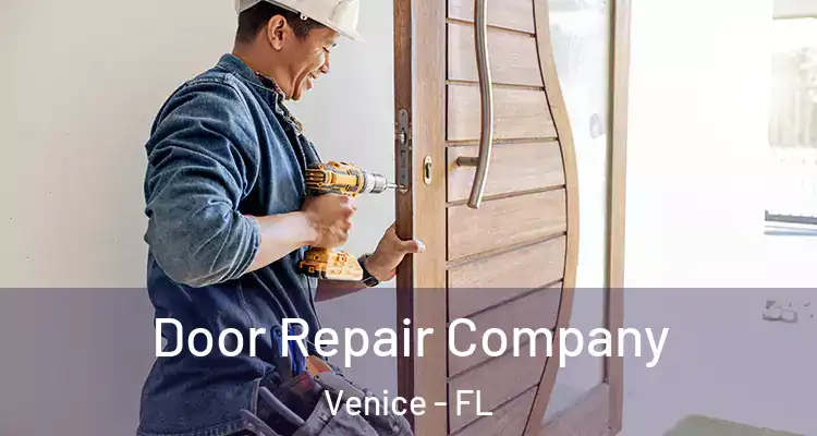  Door Repair Company Venice - FL