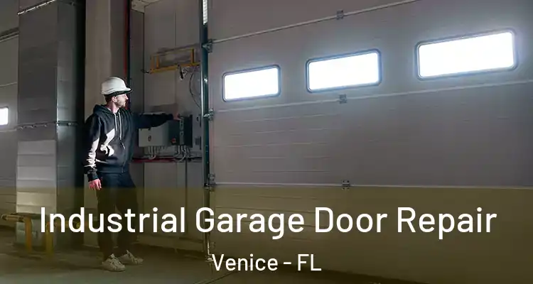  Industrial Garage Door Repair Venice - FL