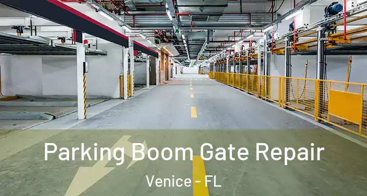  Parking Boom Gate Repair Venice - FL