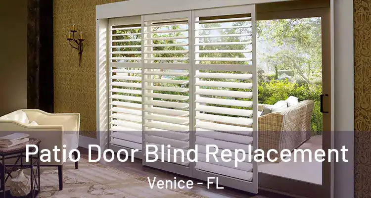  Patio Door Blind Replacement Venice - FL