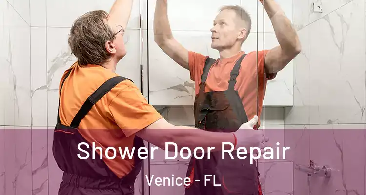  Shower Door Repair Venice - FL