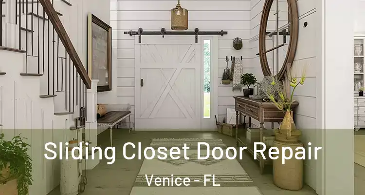  Sliding Closet Door Repair Venice - FL