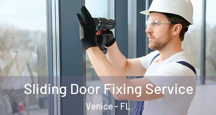  Sliding Door Fixing Service Venice - FL