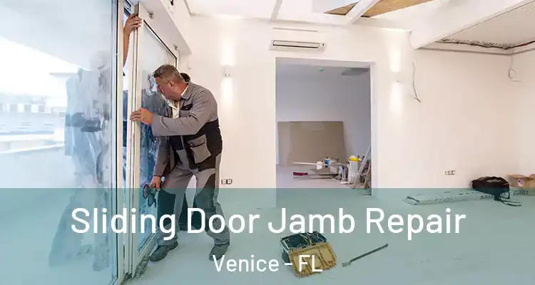  Sliding Door Jamb Repair Venice - FL